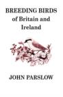 Breeding Birds of Britain and Ireland : A historical survey - Book