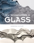 New Technologies in Glass - Book