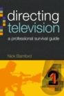 Directing Television : A professional survival guide - Book