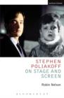 Stephen Poliakoff on Stage and Screen - eBook