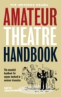 The Methuen Drama Amateur Theatre Handbook - eBook