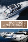 Buying a Motorboat : New or Second-Hand - Book