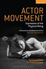 Actor Movement : Expression of the Physical Being - eBook