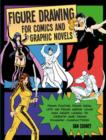 Figure Drawing for Comics and Graphic Novels - Book
