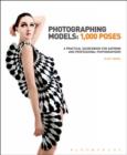 Photographing Models: 1,000 Poses : A Practical Sourcebook for Aspiring and Professional Photographers - Book