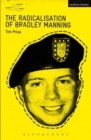 The Radicalisation of Bradley Manning - Book