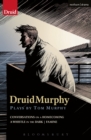 DruidMurphy: Plays by Tom Murphy - Book