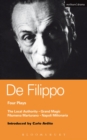 De Filippo Four Plays : The Local Authority; Grand Magic; Filumena; Marturano - eBook