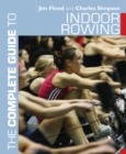 The Complete Guide to Indoor Rowing - eBook
