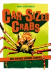 Car-Sized Crabs and Other Animal Giants - Book