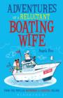 Adventures of a Reluctant Boating Wife - eBook