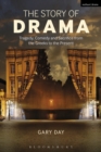 The Story of Drama : Tragedy, Comedy and Sacrifice from the Greeks to the Present - eBook