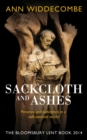 Sackcloth and Ashes : The Bloomsbury Lent Book 2014 - eBook
