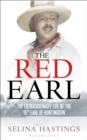 The Red Earl : The Extraordinary Life of the 16th Earl of Huntingdon - Book