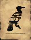 Ghosts of Gone Birds - Book