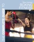 The Complete Guide to Boxing Fitness : A non-contact boxing training manual - Book