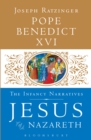 Jesus of Nazareth : The Infancy Narratives - eBook