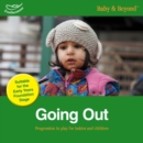 Going Out : Progression in Play for Babies and Children - Book