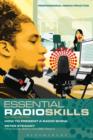 Essential Radio Skills : How to Present a Radio Show - eBook