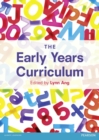 The Early Years Curriculum : The UK Context and Beyond - Book