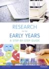 Research in the Early Years : A step-by-step guide - Book