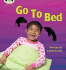 Bug Club Phonics - Phase 3 Unit 6: Go to Bed - Book