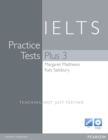 Practice Tests Plus IELTS 3 without Key with Multi-ROM and Audio CD Pack - Book