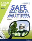 Edexcel Level 1 Safe Road Skills and Attitudes Student Book - Book