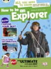 Bug Club Independent Non Fiction Year 4 Grey A How to Be an Explorer - Book