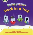 Bug Club Phonics - Phase 4 Unit 12: Stuck in a Trap - Book