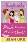 Pink Knickers Aren't Cool - eBook