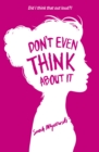 Don't Even Think About It : Book 1 - eBook