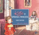 Katie and the Spanish Princess - Book