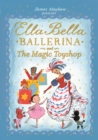 Ella Bella Ballerina and the Magic Toyshop - Book