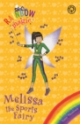 Rainbow Magic: Melissa the Sports Fairy : Special - Book