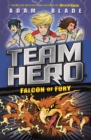 Team Hero: Falcon of Fury : Series 2 Book 3 - Book