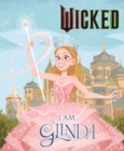 Wicked: I Am Glinda - Book