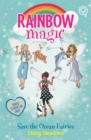 Rainbow Magic: Save the Ocean Fairies : Special - Book