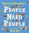 People Need People : An uplifting picture book poem from legendary poet Benjamin Zephaniah - eBook
