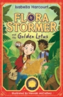 Flora Stormer and the Golden Lotus : Book 1 - eBook