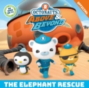 Octonauts Above & Beyond: The Elephant Rescue - Book