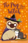 The Pug Who Wanted to be a Witch - eBook