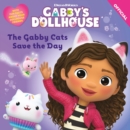 DreamWorks Gabby's Dollhouse: The Gabby Cats Save the Day - Book
