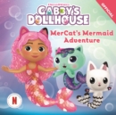 DreamWorks Gabby's Dollhouse: MerCat's Mermaid Adventure - Book
