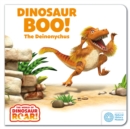The World of Dinosaur Roar!: Dinosaur Boo! The Deinonychus - Book