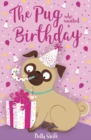 The Pug who wanted a Birthday - eBook