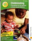 Childminding A Guide to Good Practice : A Handbook for the Diploma in Home-Based Childcare - Book