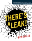 Oxford Playscripts: There's a Leak! - Book