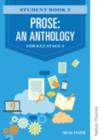 Prose: An Anthology for Key Stage 4 Student Book 2 - Book
