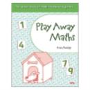 Play Away Maths - the Green Book of Maths Homework Games Y4/P5 - Book